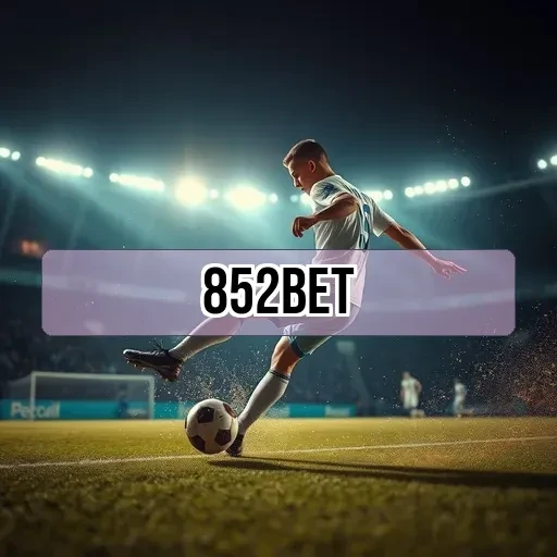 852BET: Explore Eventos e Melhore Suas Apostas Agora Mesmo!